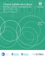 Cuenta Satélite de Cultura. Metodología de estimación del valor agregado bruto y comercio exterior cultural